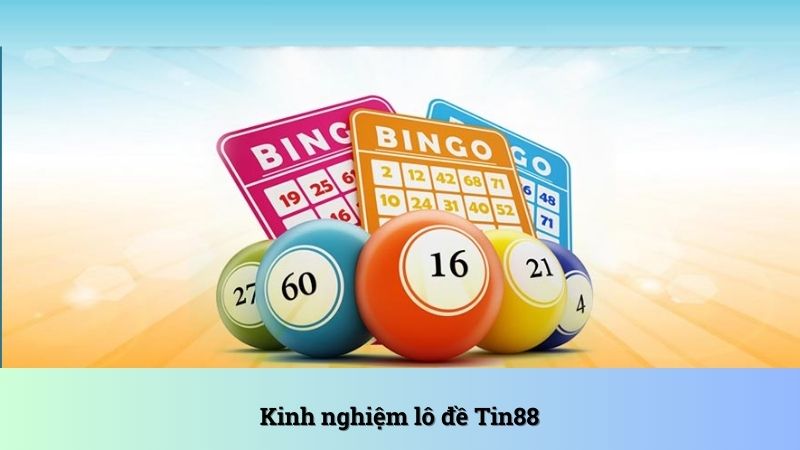 Kinh nghiệm lô đề: Những bí quyết nên áp dụng ngay